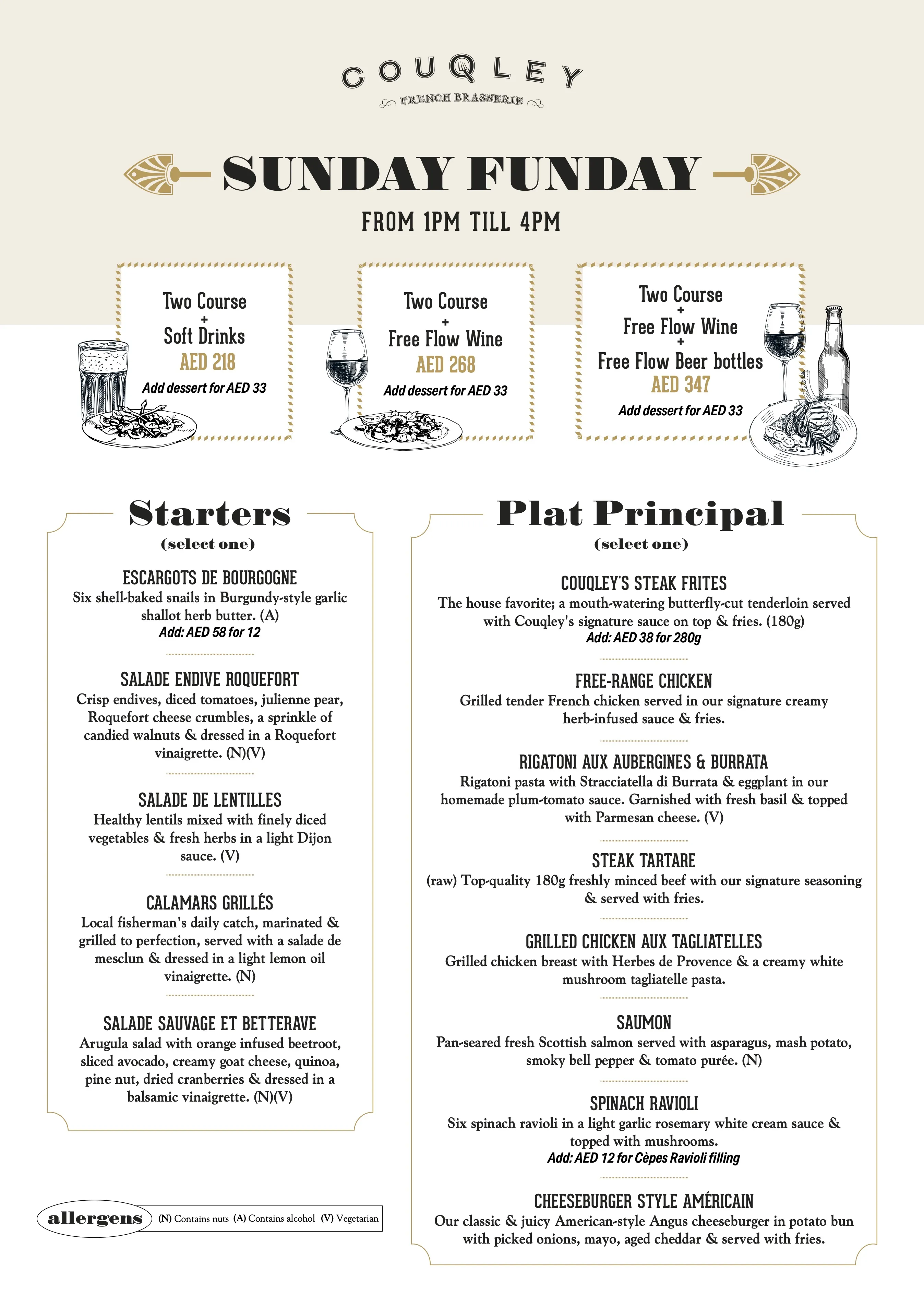 Two-Course Meal with Soft Drinks: AED 218 Two-Course Meal with Free Flow Grape: AED 268 Two-Course Meal with Free Flow Grape and Hops Bottles: AED 347